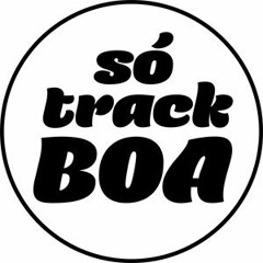 Só track boa 2 😎🔊🔥