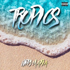 Tropics (feat. Hippy Mafia) [Prod. by Jay Beats]