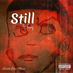 Still ft. Tavy