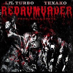 REDRUMURDER feat. Texako ( killabeatz + zaetheplug )
