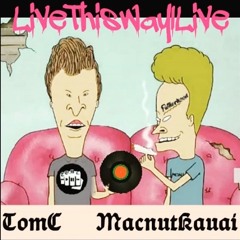 LiveThisWayILive (produced by ToMc)
