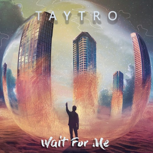 Wait For Me