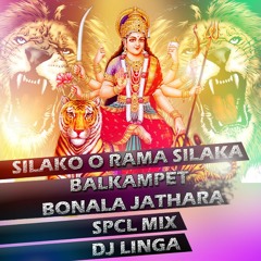 Silako O Rama Silaka Balkampet Bonala Jathara Spl mix Song 2018 Remix By Dj linga - 9000287121