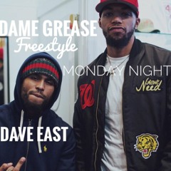 Monday Night X Dave East - Dame Grease Freestyle (Remix)