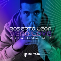 Roberto Leon Dj - Demo Love - Original Mix