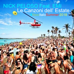 Nick Peloso Feat. Emi_Le Canzoni Dell'Estate(New Italo Summer 2018)