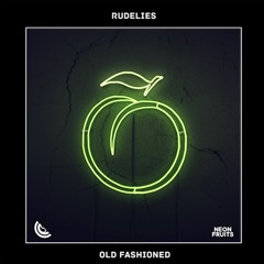 RudeLies - Old Fashioned 🍉