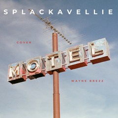 Wayne Brezz - Splackavellie (Cover)