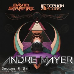 David Starfire & Stephan Jacobs - Seasons feat. Shri (Andre Mayer remix)