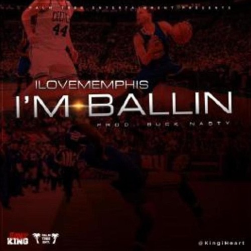 iHeartMephis - I'm Ballin'