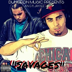 Savagez FEAT. Jaysee