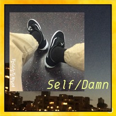 Self/Damn (Demo)