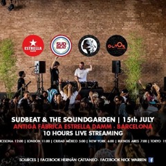 Hernan Cattaneo B2B Nick Warren   Live @ Sudbeat & The Soundgarden (Barcelona)   15 - 07 - 2018