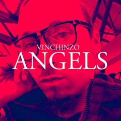 Vinchinzo - "Angels" (Kevin Gates Remix) {rd copy LEAKED}