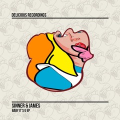Sinner & James - Good Time (Original Mix) [Delicious Recordings]