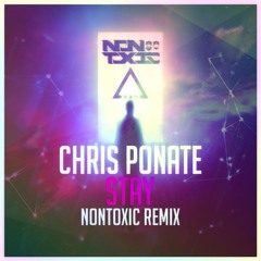 Chris Pontate - Stay (Nontoxic Remix)