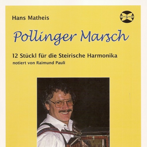 Pollinger Marsch - 12 Harmonikastücke von Hans Matheis