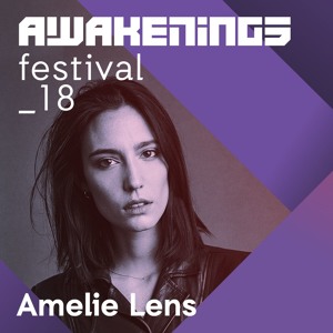 Amelie Lens @ Awakenings Festival 2018 (01-07-2018)