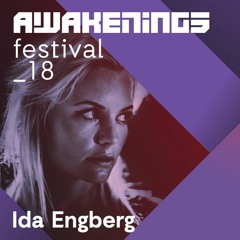 Ida Engberg @ Awakenings Festival 2018 (01-07-2018)