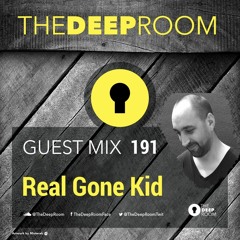 The Deeproom Guest Mix 191 - Real Gone Kid