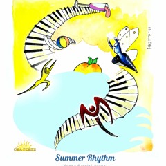 Summer rhythm
