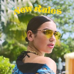 Dua Lipa - New Rules (D.M.C. Remix)