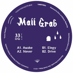 Mall Grab - Elegy