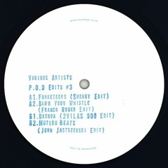 POD017 Snippet A2 - Blow Your Whistle (Franck Roger Edit)