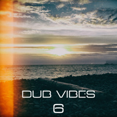 DUB Vibes #6