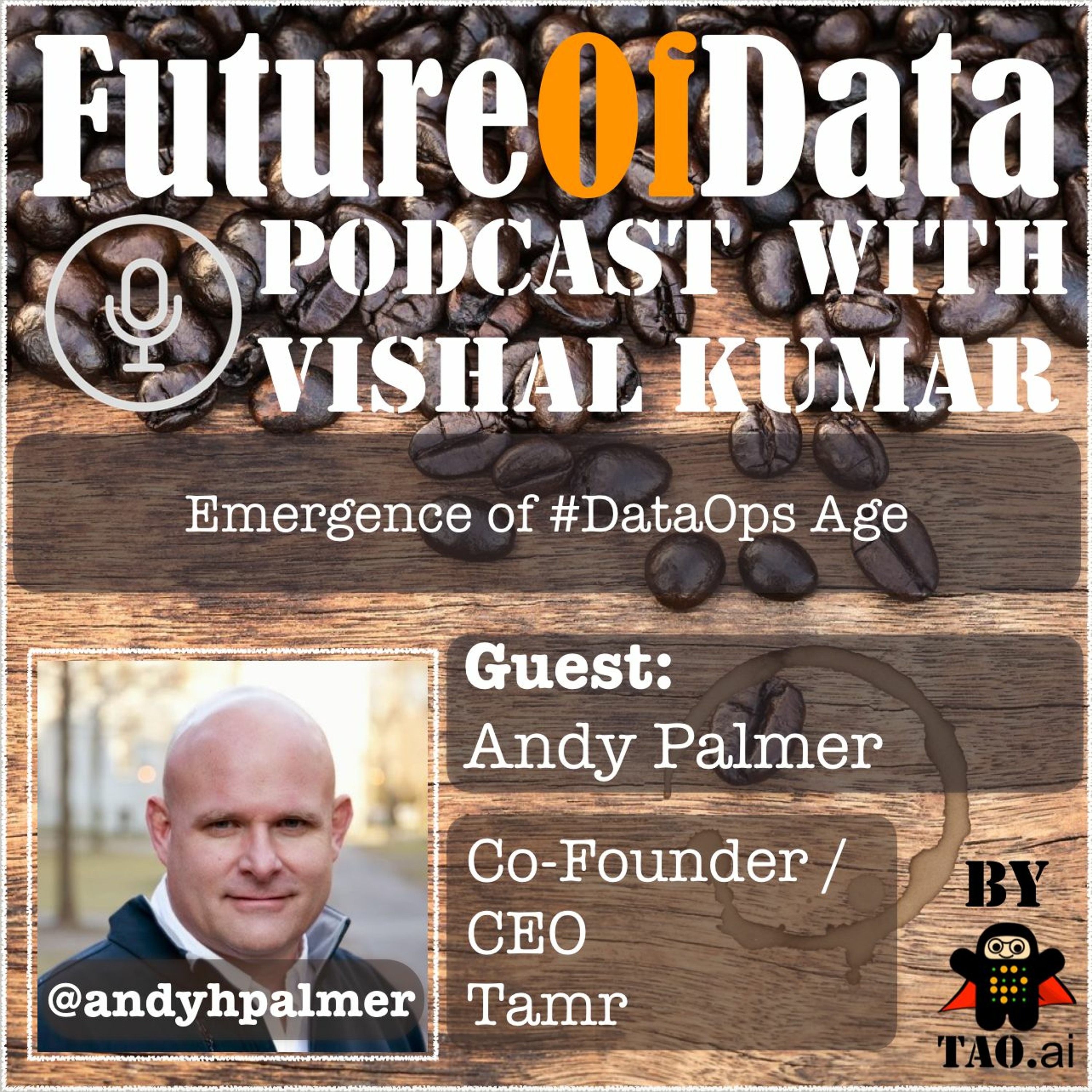 Emergence of #DataOps Age - @AndyHPalmer #FutureOfData