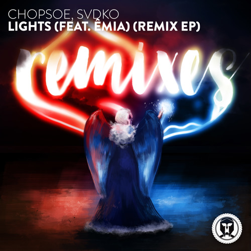 Chopsoe, SVDKO - Lights (feat. ÊMIA) (Thomas Vx Remix)