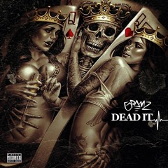 GRAMZ 'DEAD IT' PROD. BY HUSH