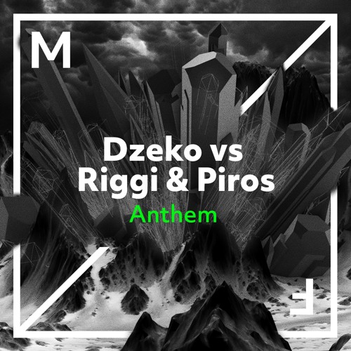 Dzeko Vs Riggi & Piros - Anthem