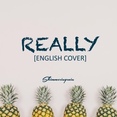 [English Cover] BLACKPINK - Really by Shimmeringrain