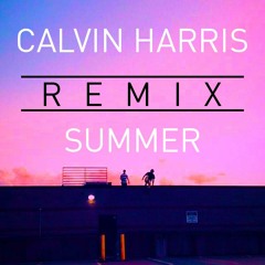 Calvin Harris - Summer (Bassett Bass Remix)