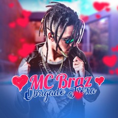 MC Braz - Obrigado Trouxa (DJ Swat) Lançamento 2018