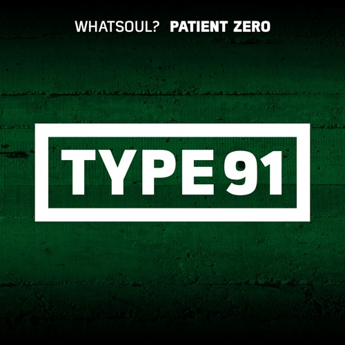whatsoul? - patient zero