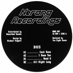 NRNG007 - DOS - Cant Even [EP]