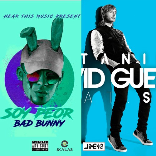 Bad Bunny x David Guetta - Soy Peor Titanium (SkalaS & Jimeno Mashup)DOWNLOAD