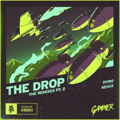 Gammer - The Drop (Dyro Remix)