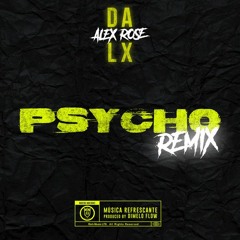 Psycho (Remix) (By JGalvez) (WWW.ELGENERO.COM)