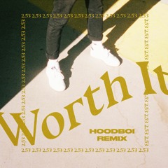 Eloq - Worth It (Hoodboi Remix)