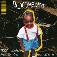 Torey D'Shaun - Boomerang