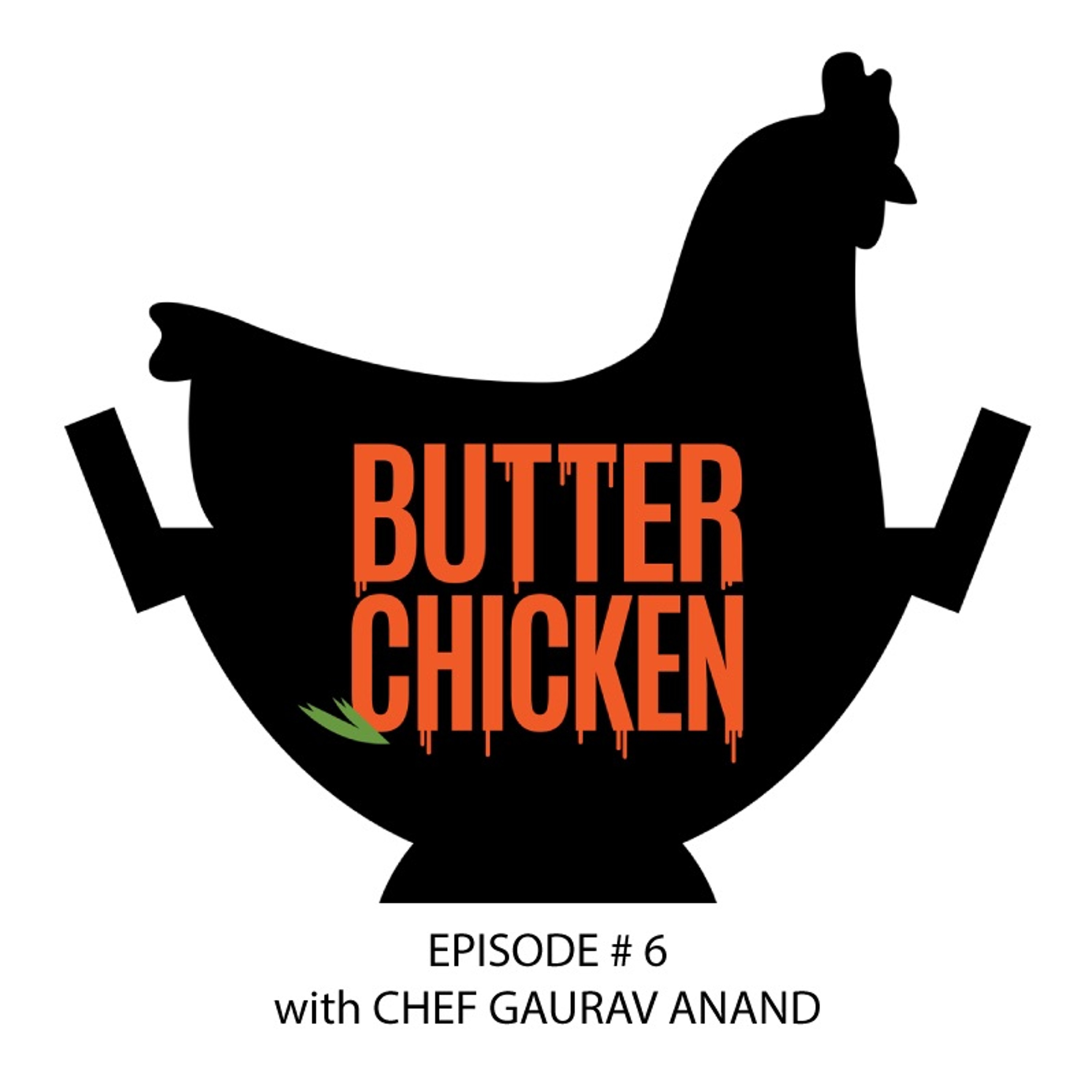 The Butter Chicken Podcast