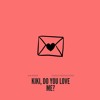 Download Kiki Do You Love Me? Kiki Do You Love Me?