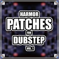 Harmor Patches for Dubstep (Free Download)