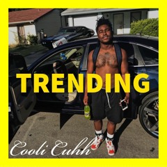 Cooli Cuhh - Trending
