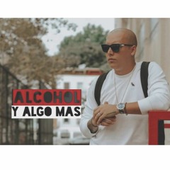 Alcohol Y Algo Mas
