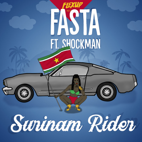 DJ Fasta - Surinam Rider Feat. Shockman (Original Mix)