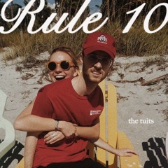 The Tuits - Rule 10